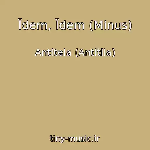 کاور آهنگ Їdem, Їdem (Minus) از Antitela (Antitіla)