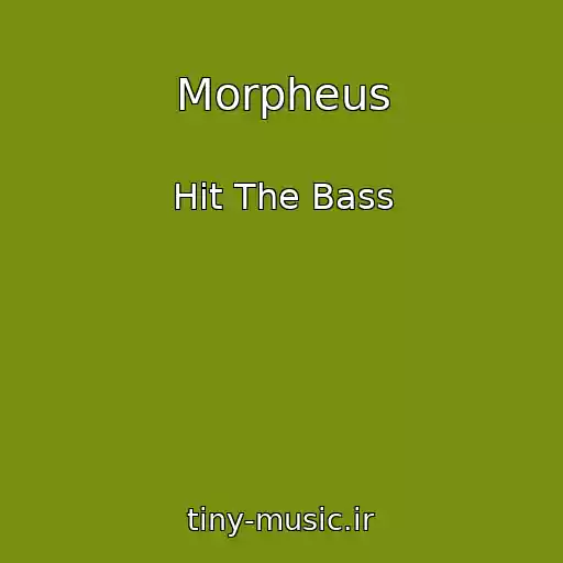 کاور آهنگ Morpheus از Hit The Bass