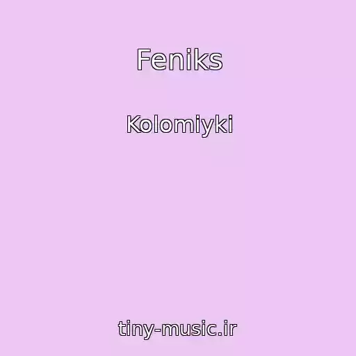 کاور آهنگ Fenіks از Kolomiyki