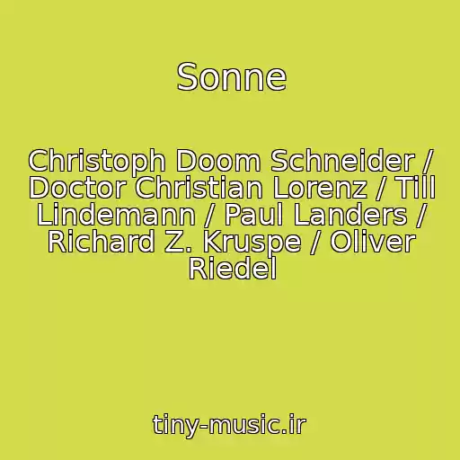 کاور آهنگ Sonne از Christoph Doom Schneider / Doctor Christian Lorenz / Till Lindemann / Paul Landers / Richard Z. Kruspe / Oliver Riedel