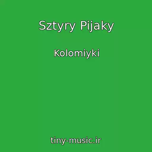 کاور آهنگ Sztyry Pijaky از Kolomiyki
