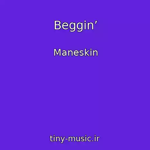 کاور آهنگ Beggin’ از Maneskin