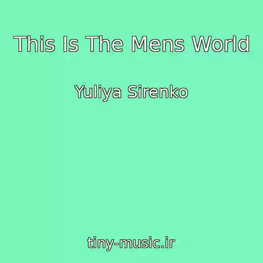 کاور آهنگ This Is The Mens World از Yuliya Sirenko