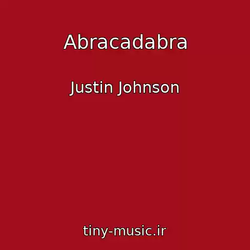 کاور آهنگ Abracadabra از Justin Johnson