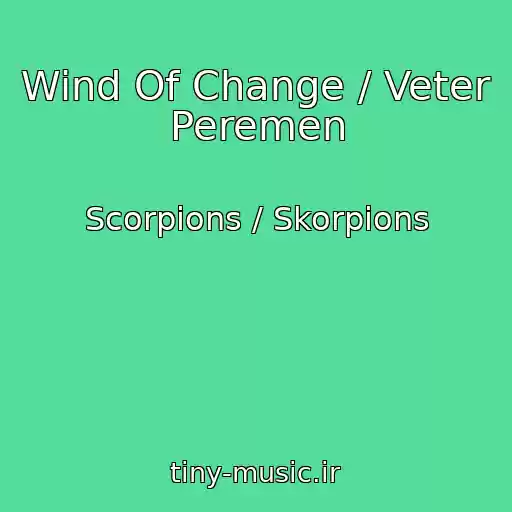 کاور آهنگ Wind Of Change / Veter Peremen از Scorpions / Skorpions