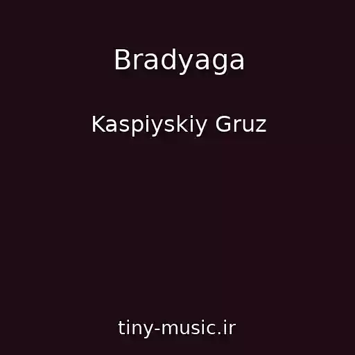 کاور آهنگ Bradyaga از Kaspiyskiy Gruz