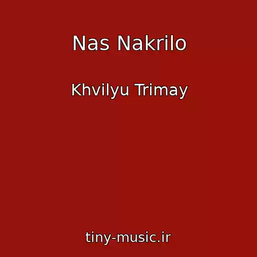 کاور آهنگ Nas Nakrilo از Khvilyu Trimay