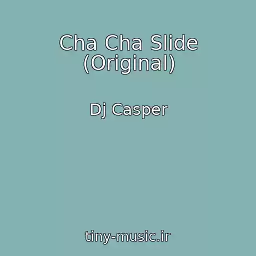 کاور آهنگ Cha Cha Slide (Original) از Dj Casper