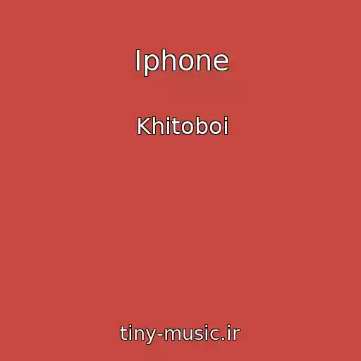 کاور آهنگ Iphone از Khitoboi