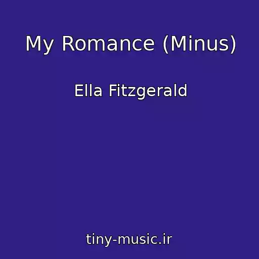 کاور آهنگ My Romance (Minus) از Ella Fitzgerald