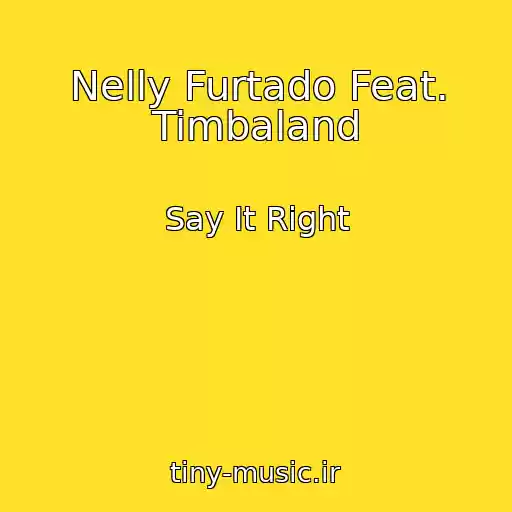 کاور آهنگ Nelly Furtado Feat. Timbaland از Say It Right