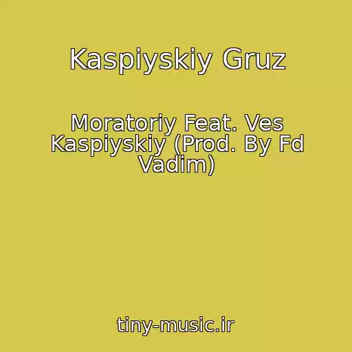 کاور آهنگ Kaspiyskiy Gruz از Moratoriy Feat. Ves Kaspiyskiy (Prod. By Fd Vadim)