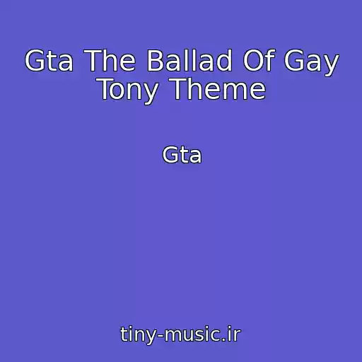 کاور آهنگ Gta The Ballad Of Gay Tony Theme از Gta