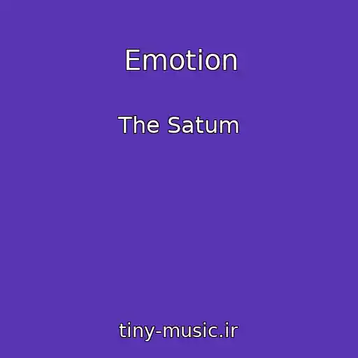 کاور آهنگ Emotion از The Satum