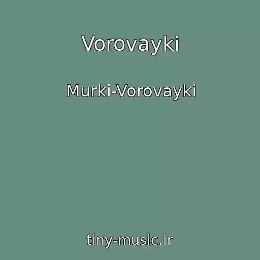 کاور آهنگ Vorovayki از Murki-Vorovayki