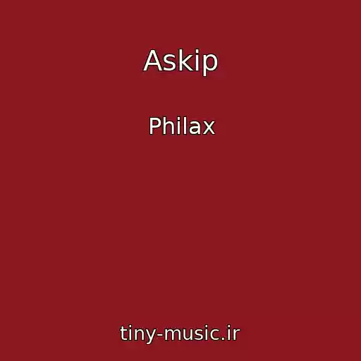 کاور آهنگ Askip از Philax