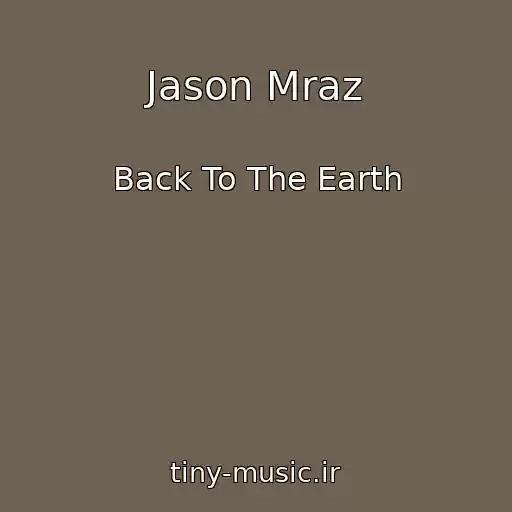 کاور آهنگ Jason Mraz از Back To The Earth