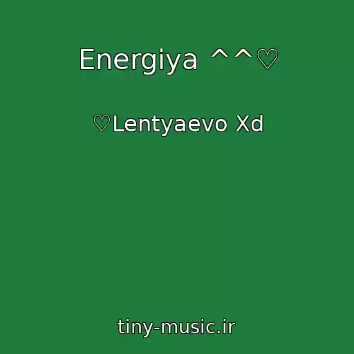 کاور آهنگ Energiya ^^♡ از ♡Lentyaevo Xd