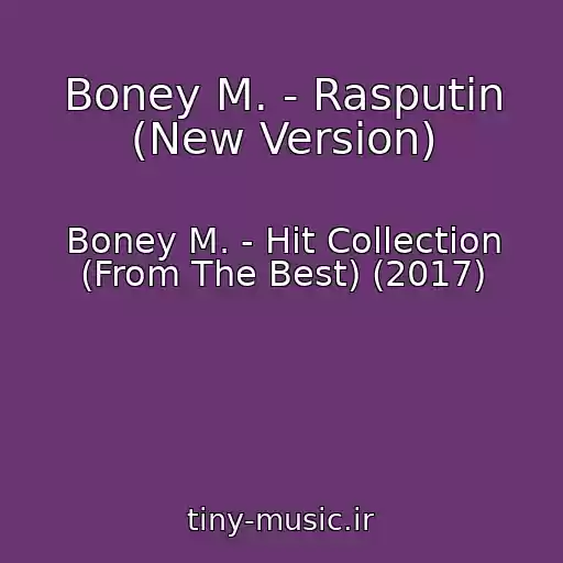 کاور آهنگ Boney M. - Rasputin (New Version) از Boney M. - Hit Collection (From The Best) (2017)