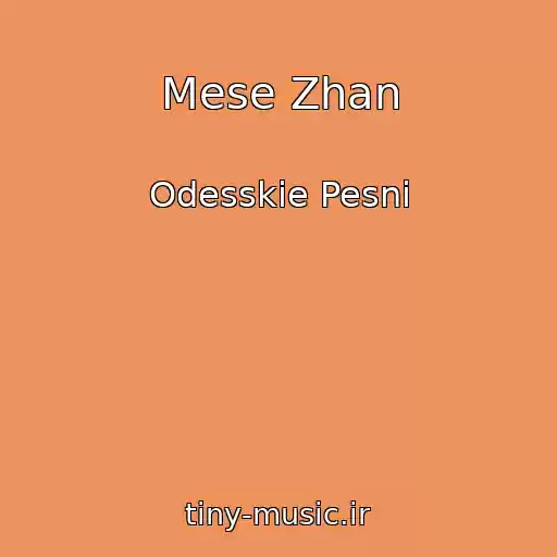 کاور آهنگ Mese Zhan از Odesskie Pesni