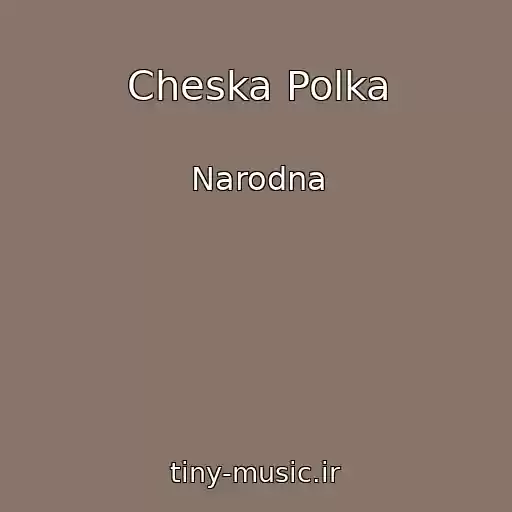 کاور آهنگ Cheska Polka از Narodna