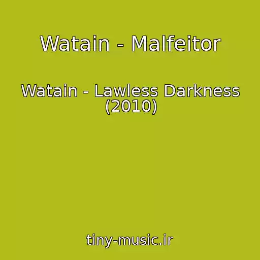 کاور آهنگ Watain - Malfeitor از Watain - Lawless Darkness (2010)