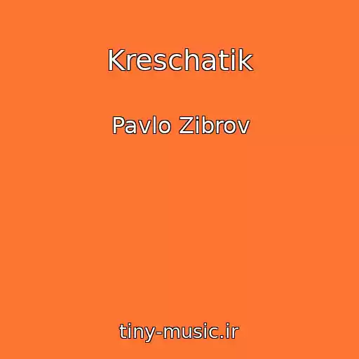 کاور آهنگ Kreschatik از Pavlo Zibrov