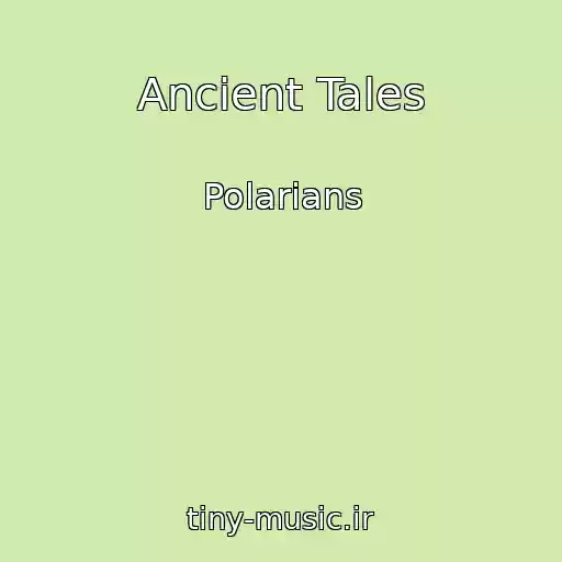 کاور آهنگ Ancient Tales از Polarians
