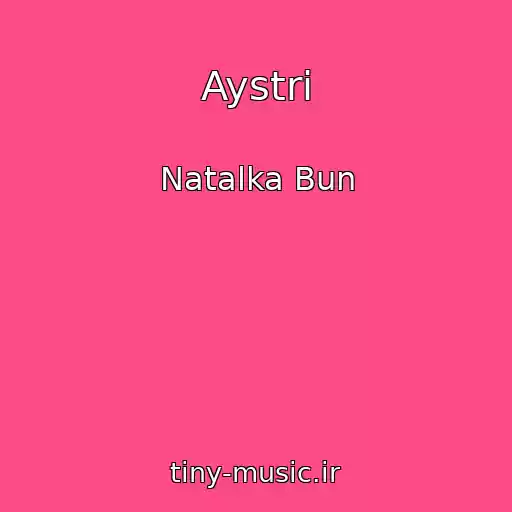 کاور آهنگ Aystri از Natalka Bun