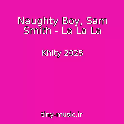 کاور آهنگ Naughty Boy, Sam Smith - La La La از Khity 2025