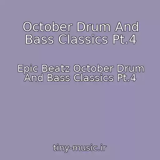 کاور آهنگ October Drum And Bass Classics Pt.4 از Epic Beatz October Drum And Bass Classics Pt.4