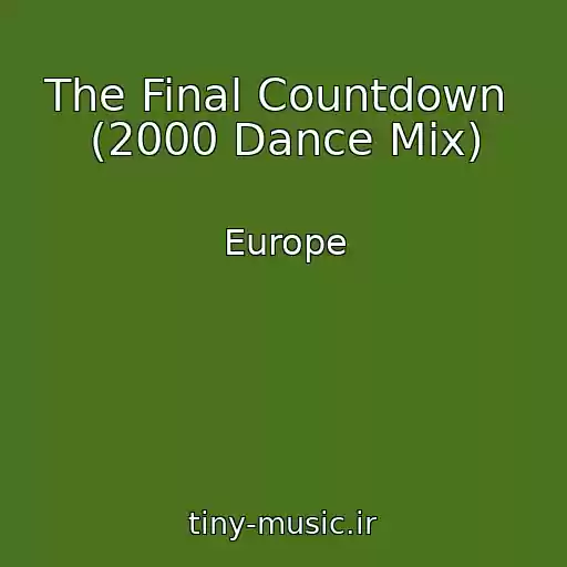 کاور آهنگ The Final Countdown  (2000 Dance Mix) از Europe