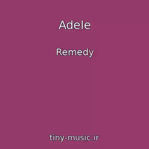 کاور آهنگ Adele از Remedy