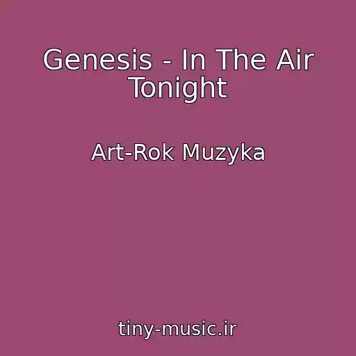کاور آهنگ Genesis - In The Air Tonight از Art-Rok Muzyka