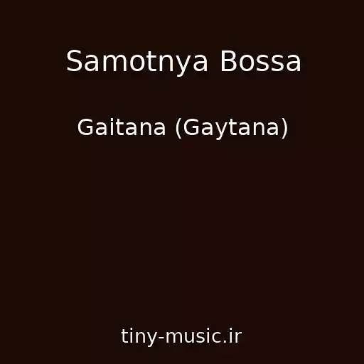 کاور آهنگ Samotnya Bossa از Gaitana (Gaytana)