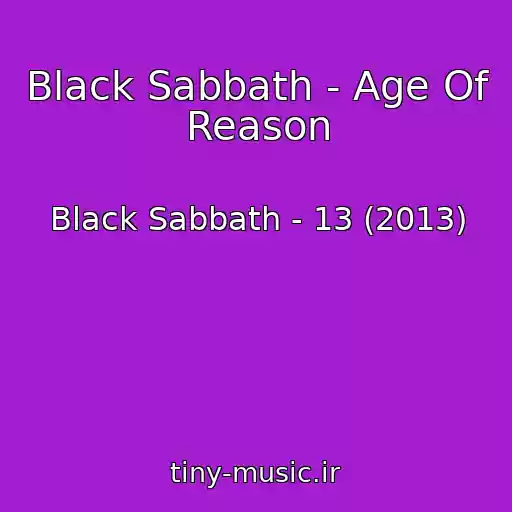 کاور آهنگ Black Sabbath - Age Of Reason از Black Sabbath - 13 (2013)