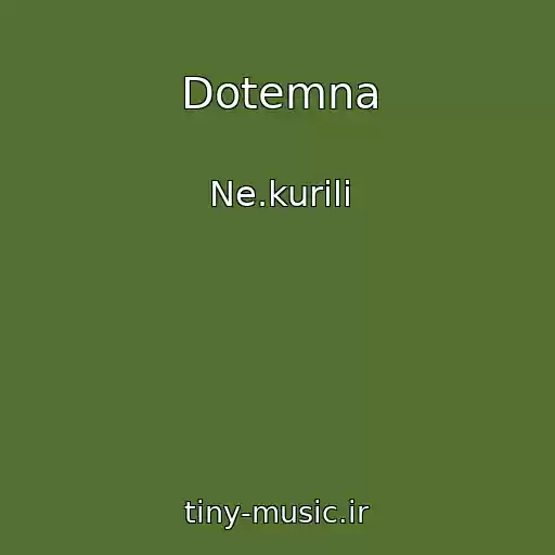 کاور آهنگ Dotemna از Ne.kurili