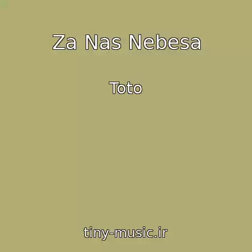 کاور آهنگ Za Nas Nebesa از Toto