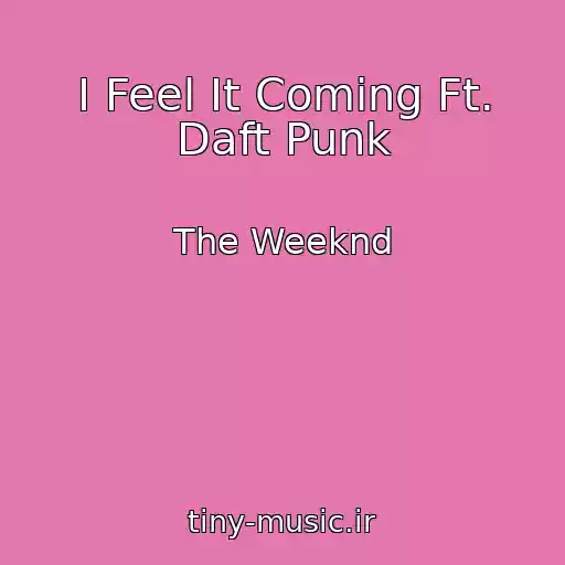 کاور آهنگ I Feel It Coming Ft. Daft Punk از The Weeknd