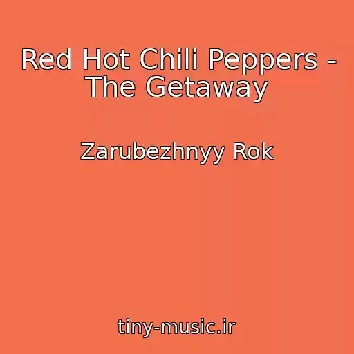کاور آهنگ Red Hot Chili Peppers - The Getaway از Zarubezhnyy Rok