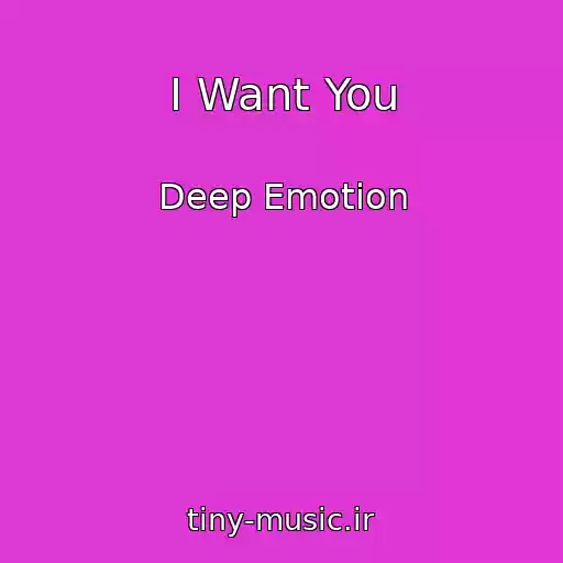 کاور آهنگ I Want You از Deep Emotion