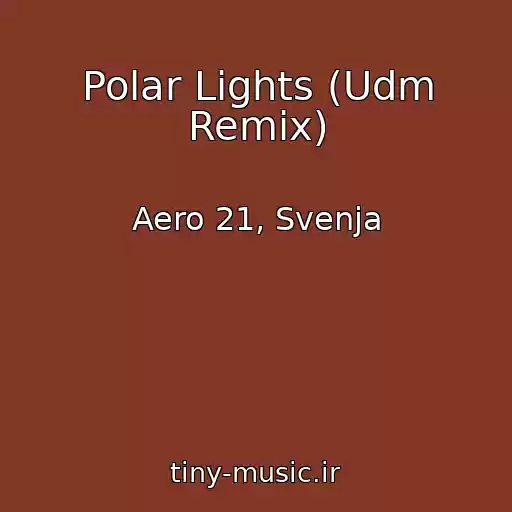کاور آهنگ Polar Lights (Udm Remix) از Aero 21, Svenja