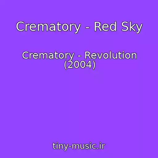 کاور آهنگ Crematory - Red Sky از Crematory - Revolution (2004)