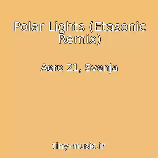 کاور آهنگ Polar Lights (Etasonic Remix) از Aero 21, Svenja