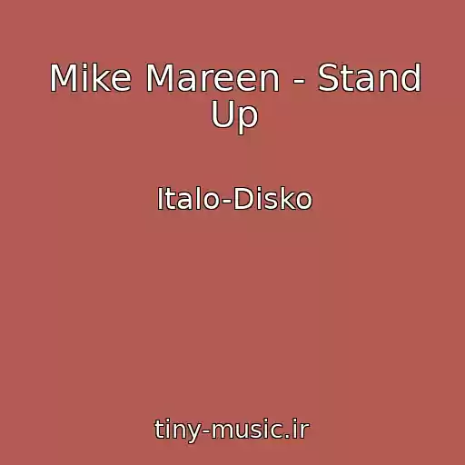 کاور آهنگ Mike Mareen - Stand Up از Italo-Disko