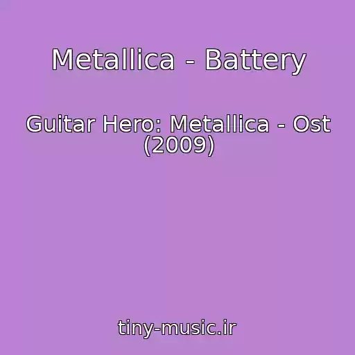 کاور آهنگ Metallica - Battery از Guitar Hero: Metallica - Ost (2009)