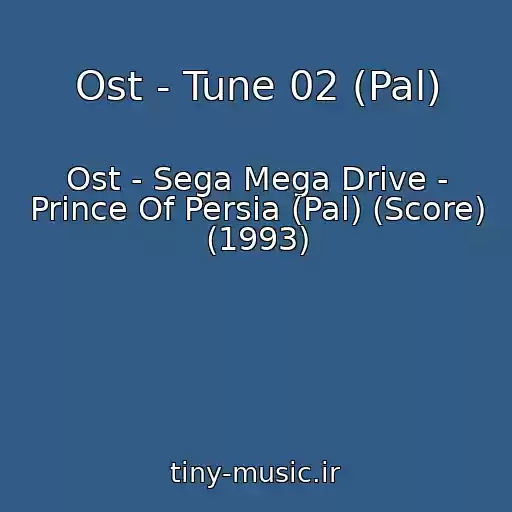 کاور آهنگ Ost - Tune 02 (Pal) از Ost - Sega Mega Drive - Prince Of Persia (Pal) (Score) (1993)