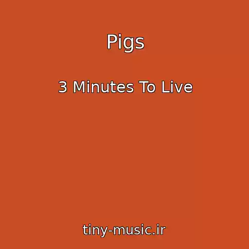 کاور آهنگ Pigs از 3 Minutes To Live