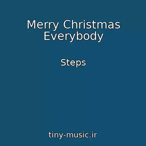 کاور آهنگ Merry Christmas Everybody از Steps