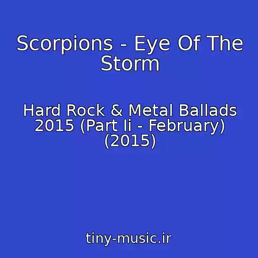 کاور آهنگ Scorpions - Eye Of The Storm از Hard Rock & Metal Ballads 2015 (Part Ii - February) (2015)